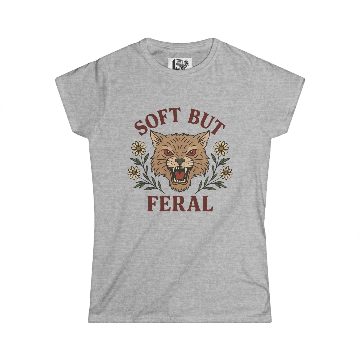 Soft but Feral - Women's Cut T Shirt