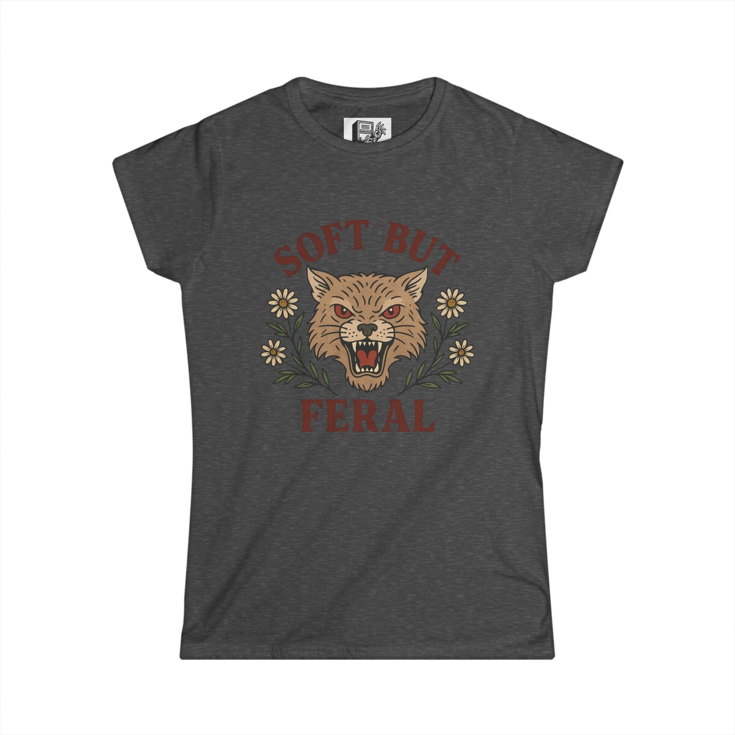 Soft but Feral - Women's Cut T Shirt