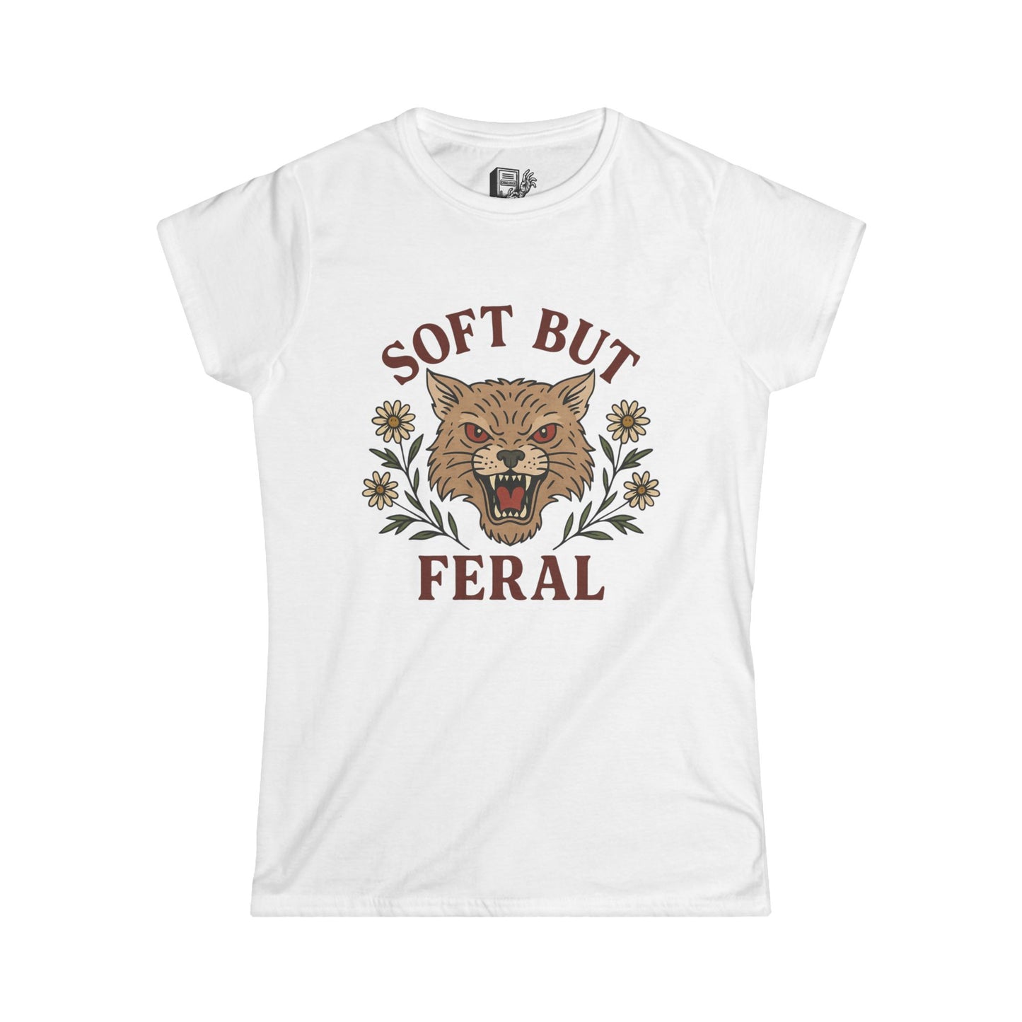 Soft but Feral - Women's Cut T Shirt