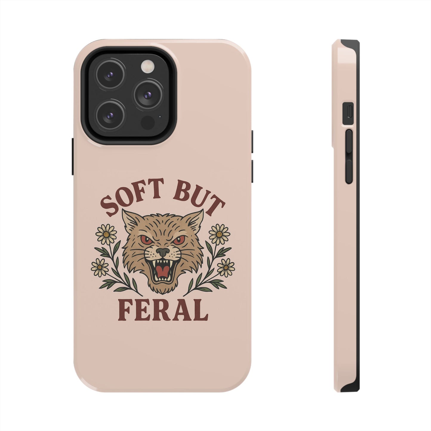 Soft but Feral Tough Phone Case, Floral Wildcat Design, Pretty and Powerful Gift for Girls, Phone Accessories, Protective Phone Cover,