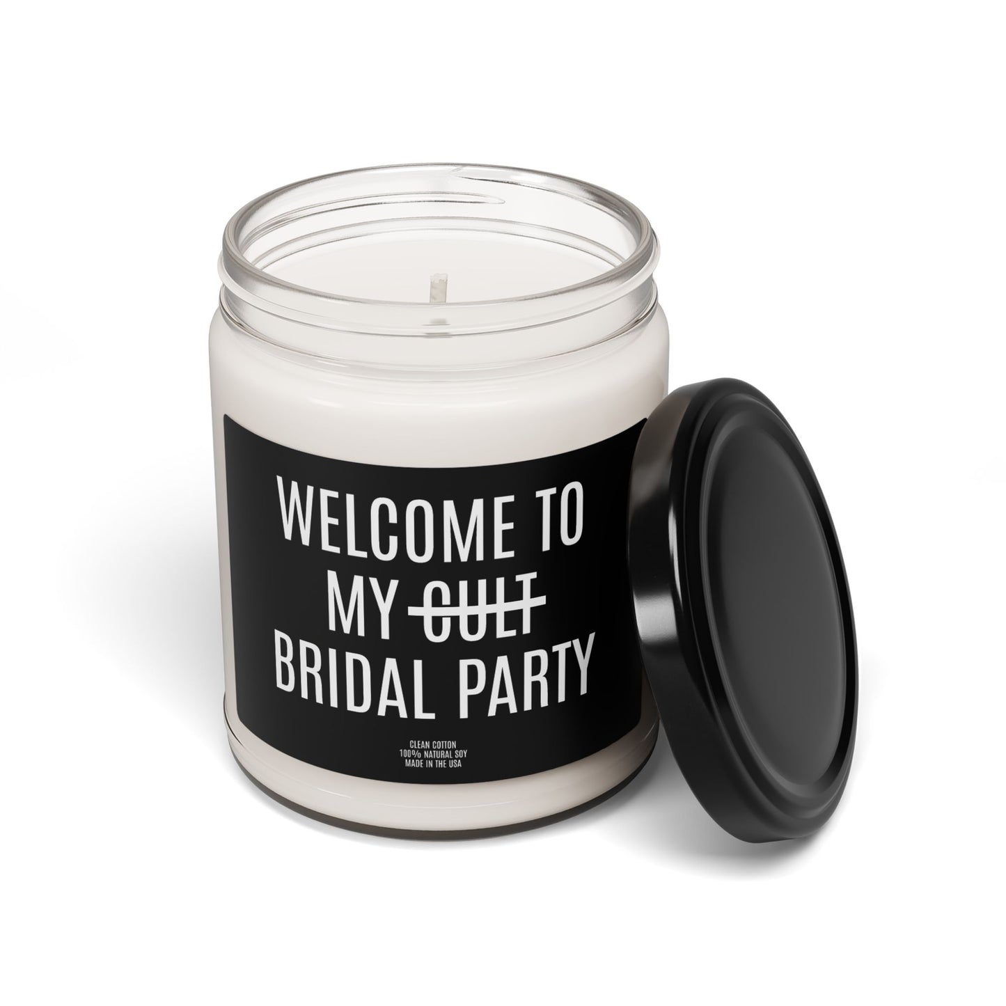 Welcome to My Bridal Party - Clean Cotton, 100% Natural Soy Candle, 9 oz