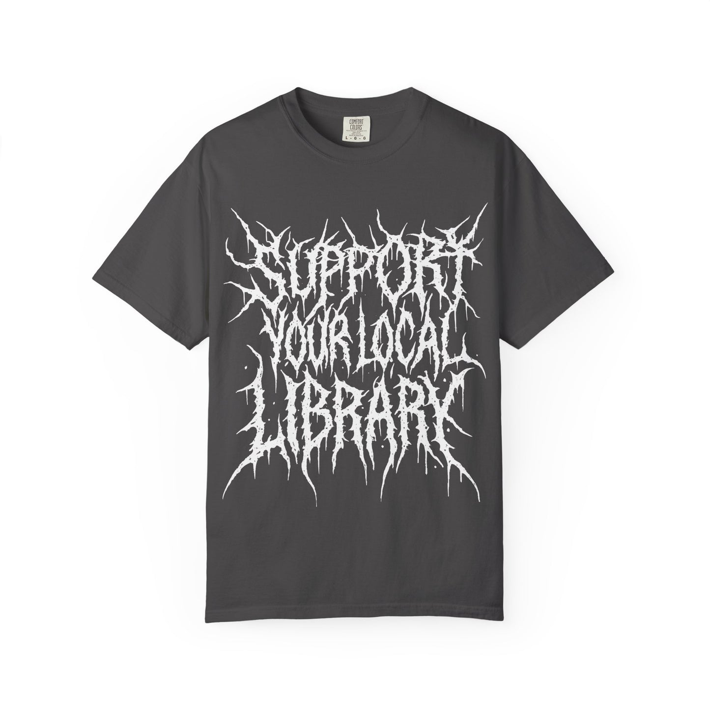 Support Your Local Library Death Metal - Charity Shirt