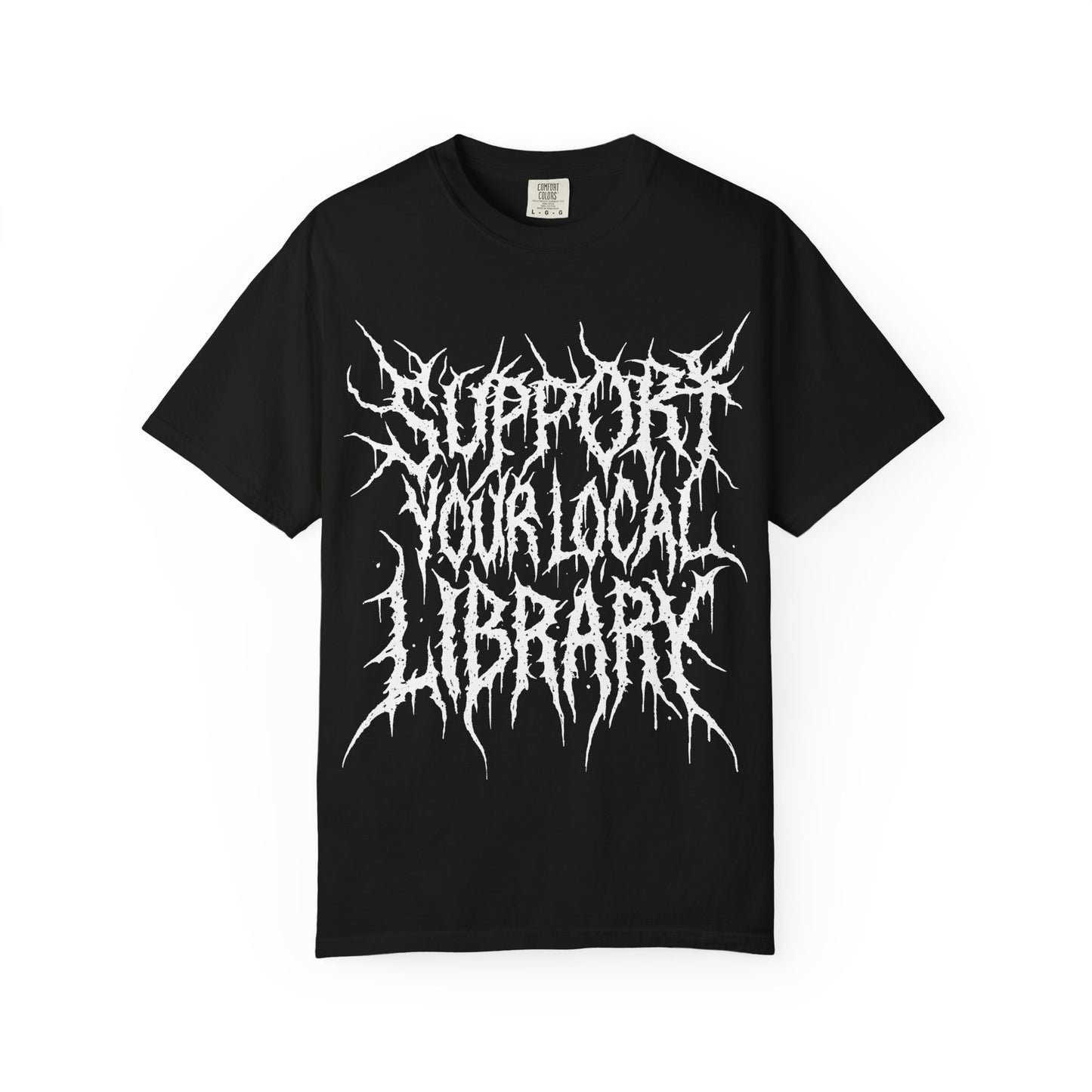 Support Your Local Library Death Metal - Charity Shirt